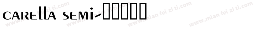 carella semi字体转换